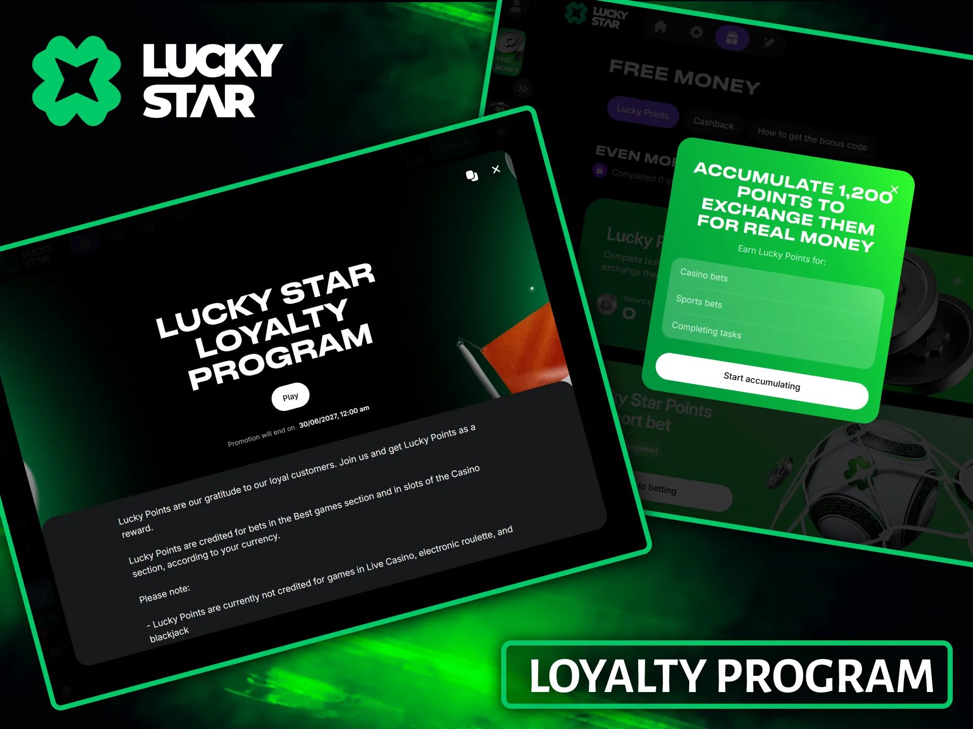 Earn unique rewards and points by participating in the official Lucky Star loyalty program.