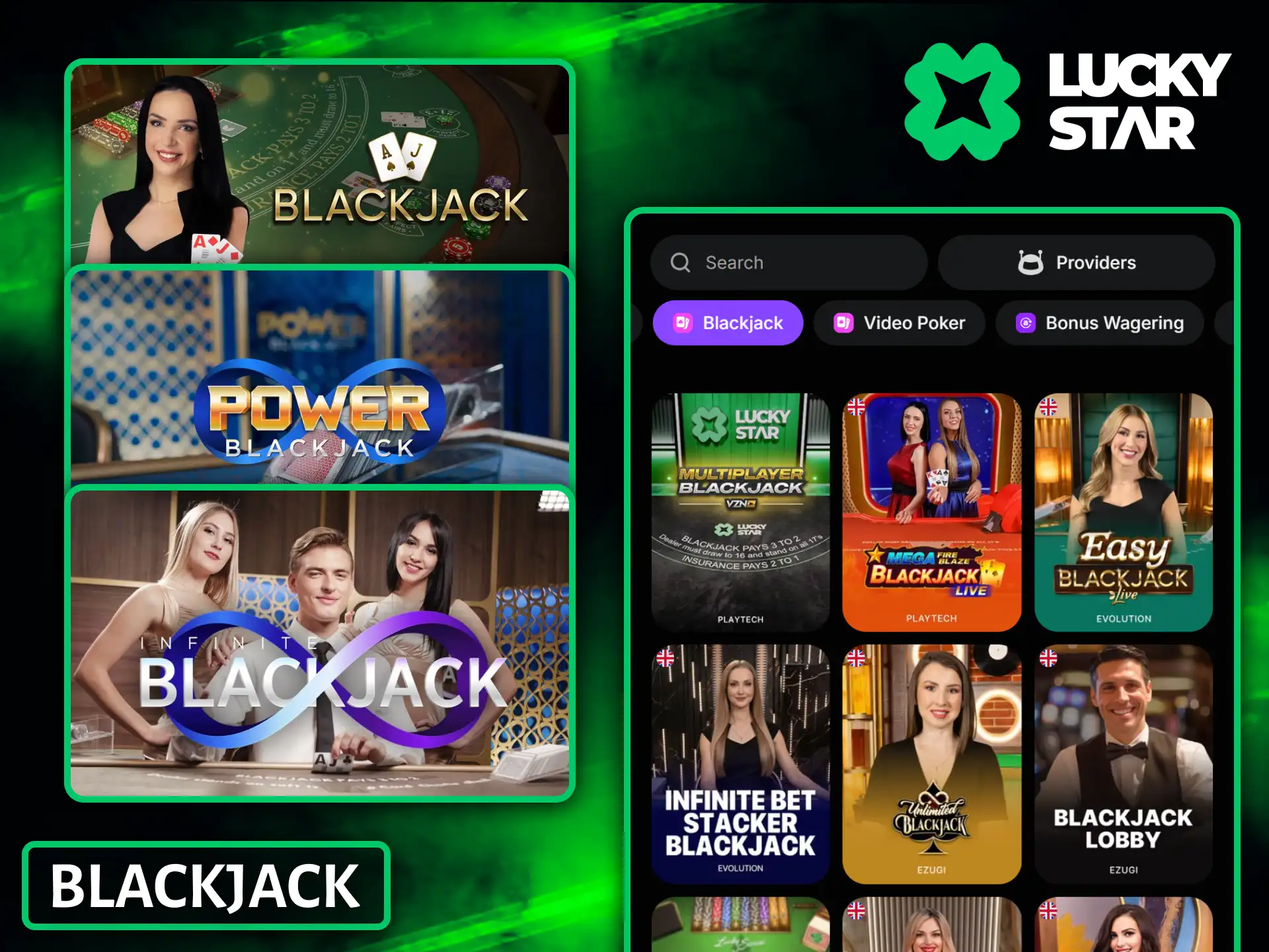 At Lucky Star you can play a variety of exciting blackjack variants in real time with professional dealers.
