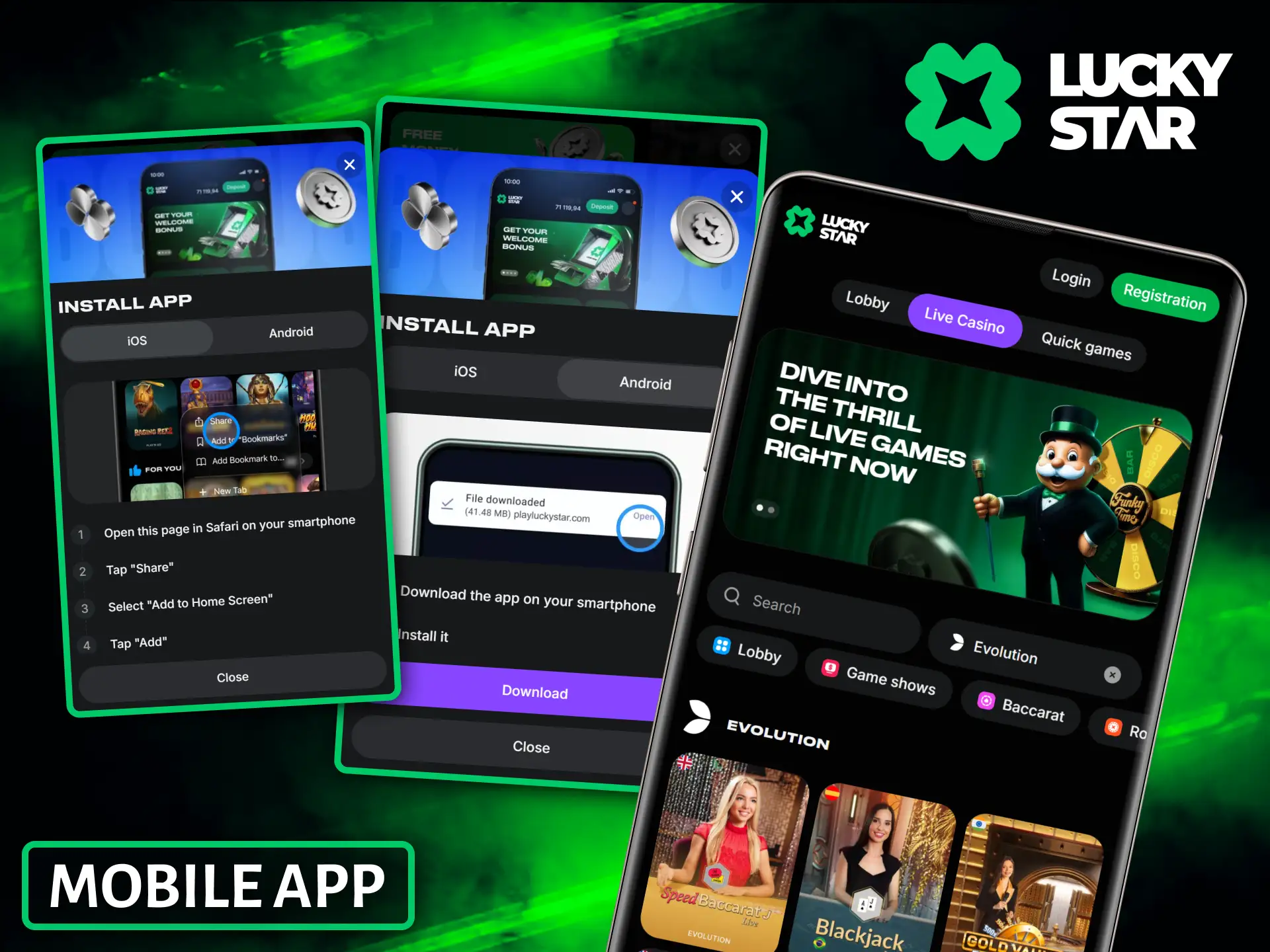 Install a special mobile app to watch live games with real dealers at Lucky Star.