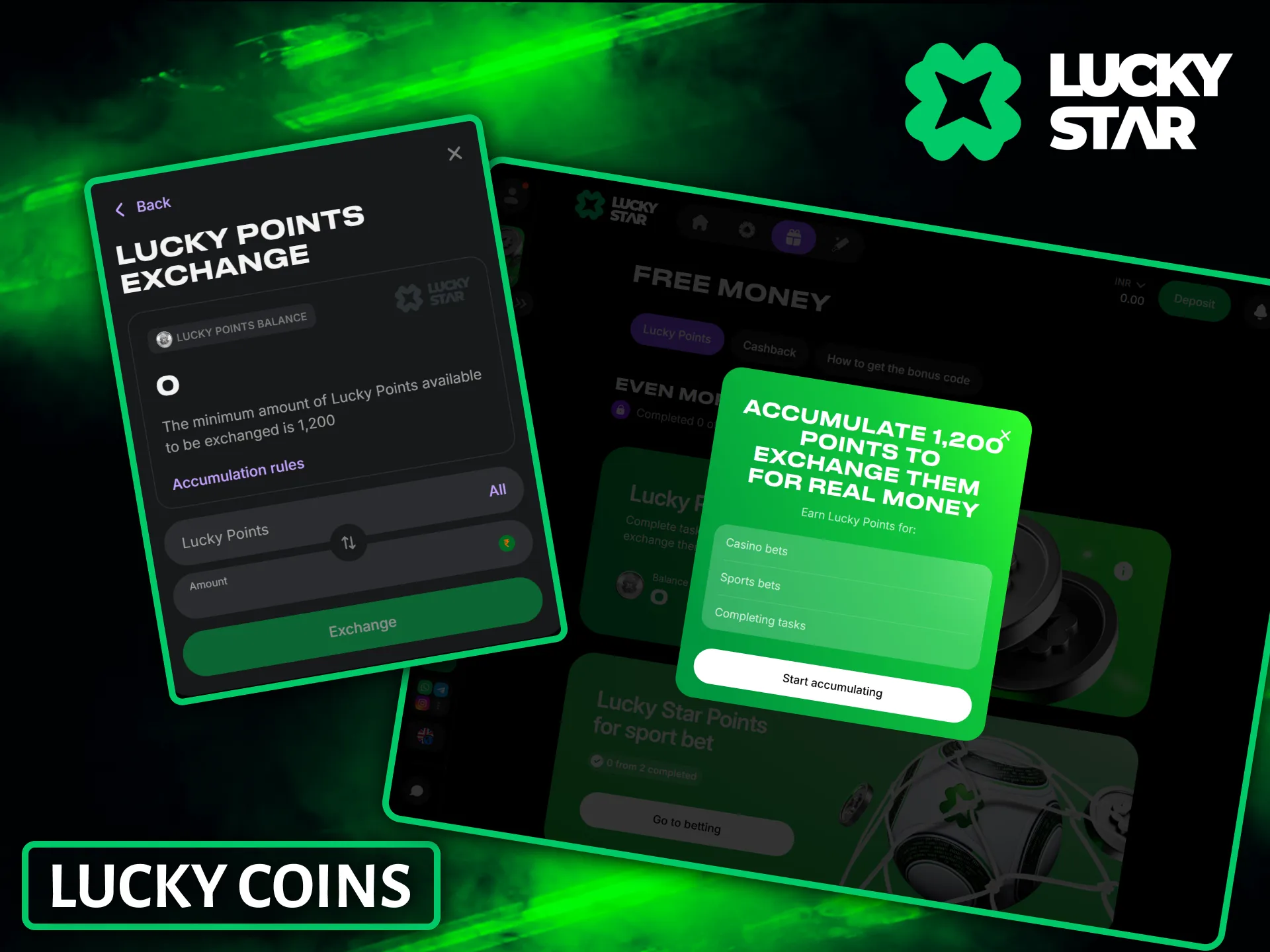 Exchange accumulated points for real money through the special Lucky Star coins system.