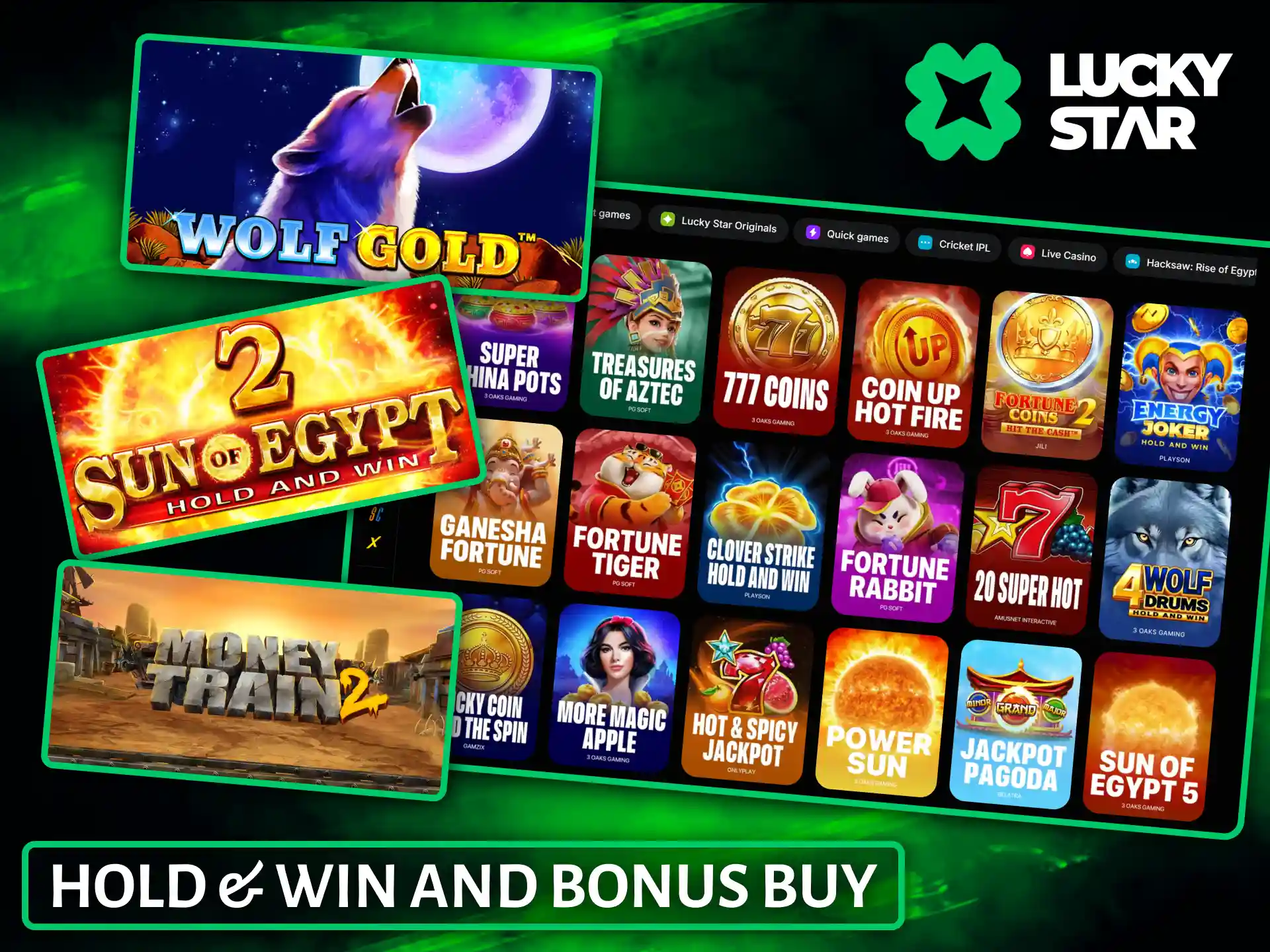 Enjoy popular games with features like Hold and Win or Bonus Buy at Lucky Star.