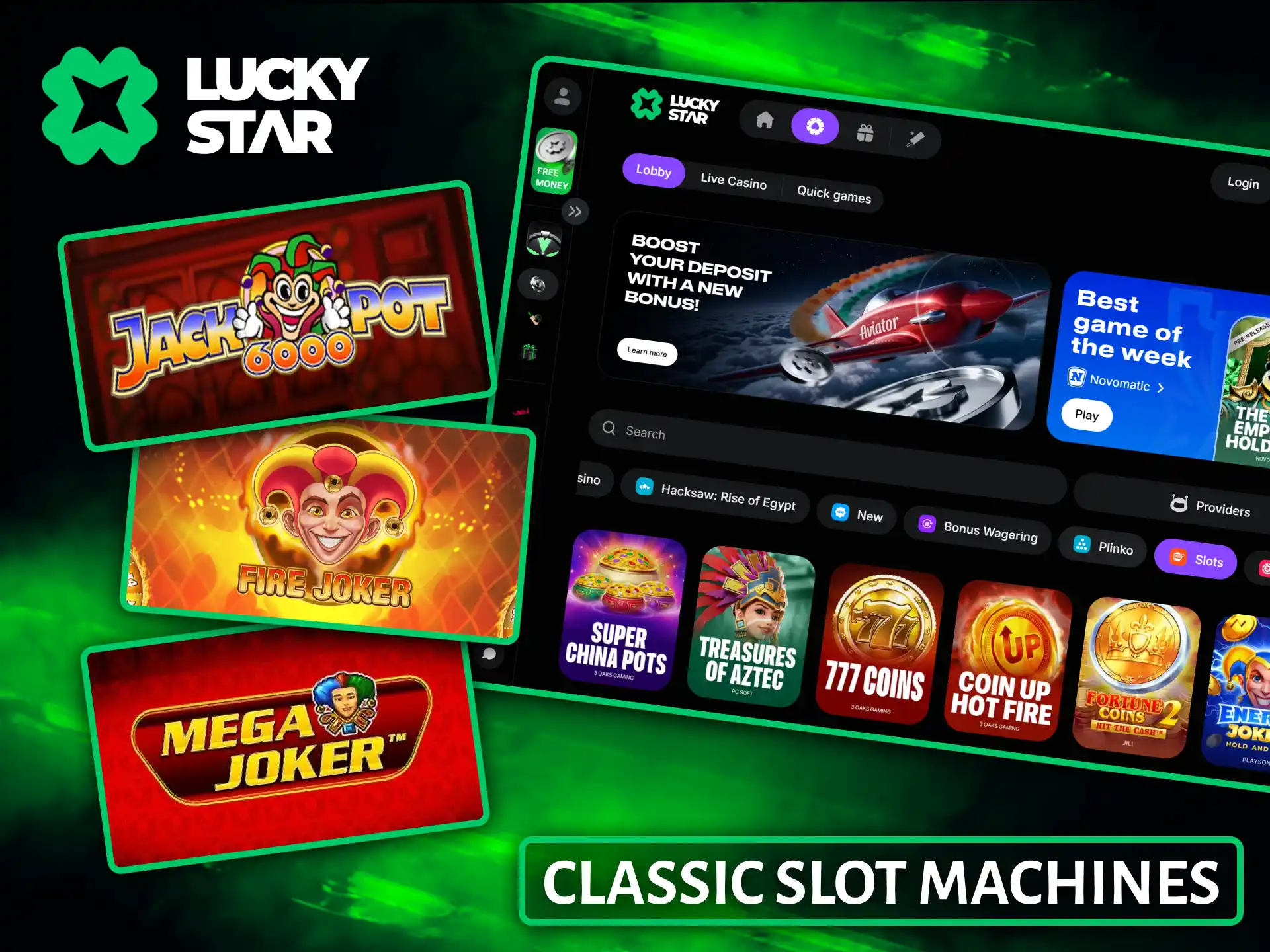 Lucky Star features traditional fruit symbols across a wide selection of classic slot machines.