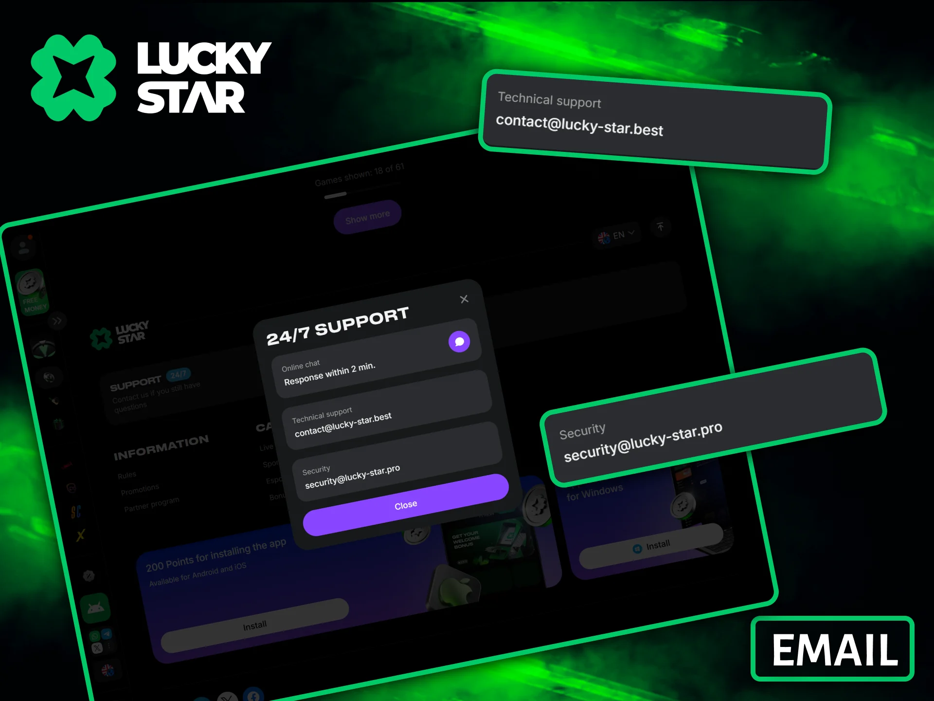 You can send your questions to the official Lucky Star email address.
